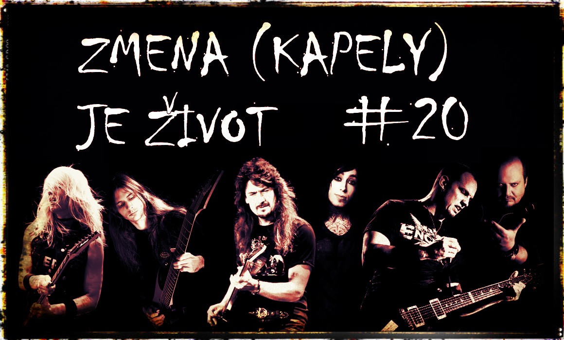 Zmena (kapely) je život #20