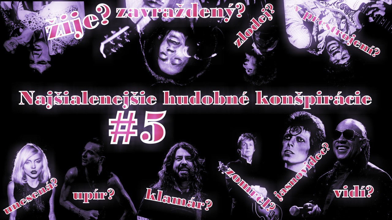 Najšialenejšie hudobné konšpirácie #5